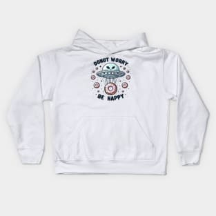 Donut Worry Be Happy Alien Spaceship Kids Hoodie